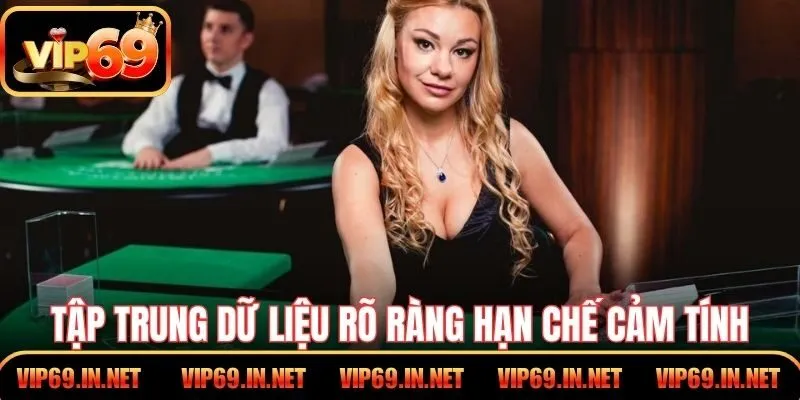 Tập trung dữ liệu rõ ràng hạn chế cảm tính